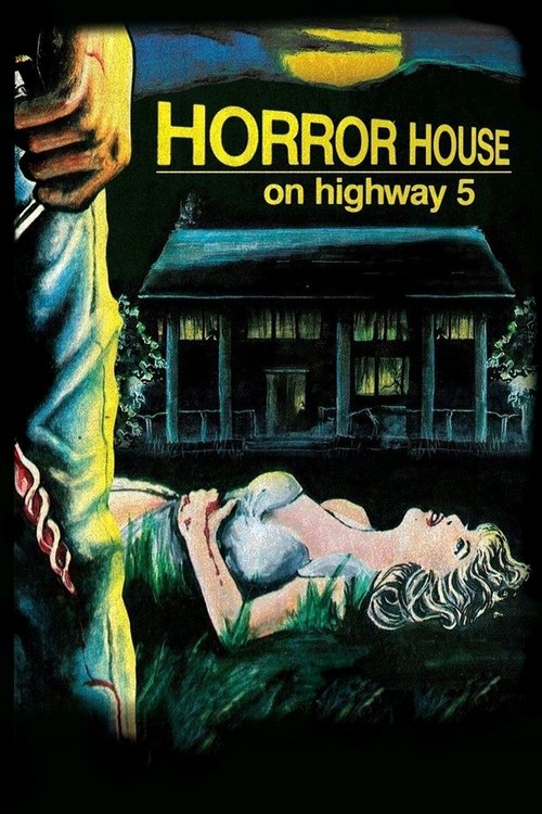 Horror House on Highway 5